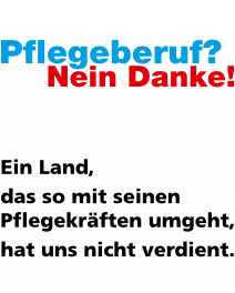 Pflegeberuf? Nein Danke!